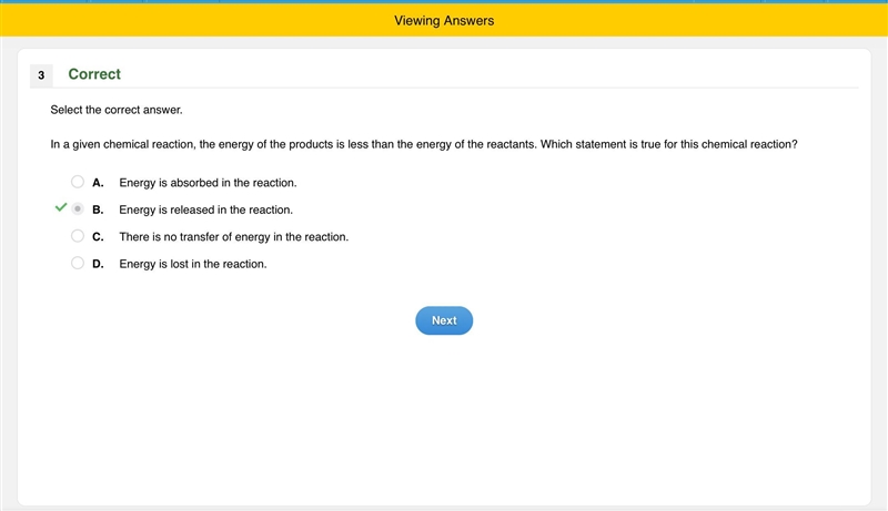 In a given chemical reaction the energy of the products is less than the energy of-example-1