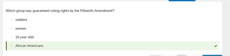 Which group was guaranteed voting rights by the Fifteenth Amendment? A. women B. soldiers-example-1