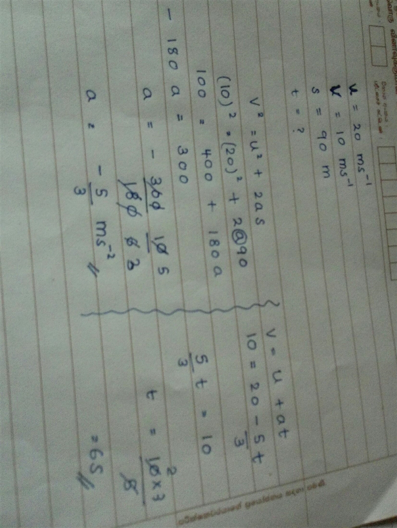 A car is decelerated from 20m/s to 10m/s and covered a distance of 90m.What time did-example-1