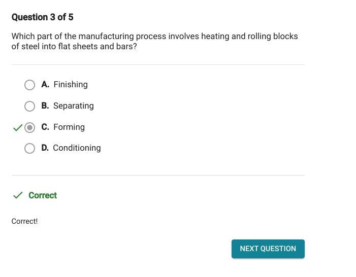 Which part of the manufacturing process involves heating and rolling blocks of steel-example-1