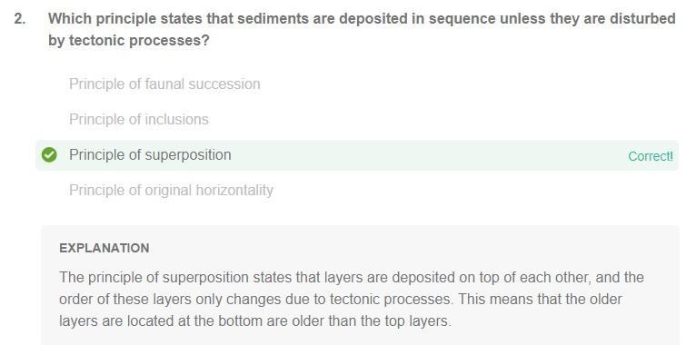 Which principle states that sediments are deposited in sequence unless they are disturbed-example-1