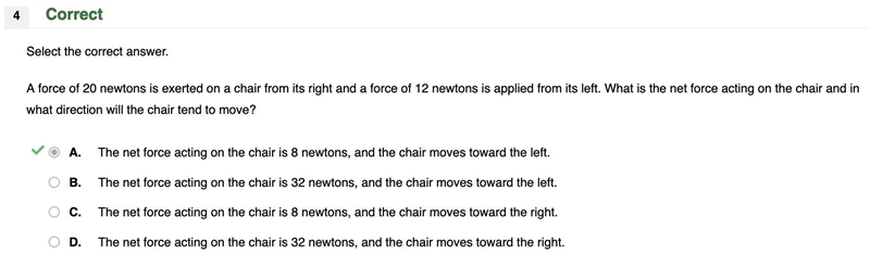 A force of 20 newtons is exerted on a chair from its right and a force of 12 newtons-example-1