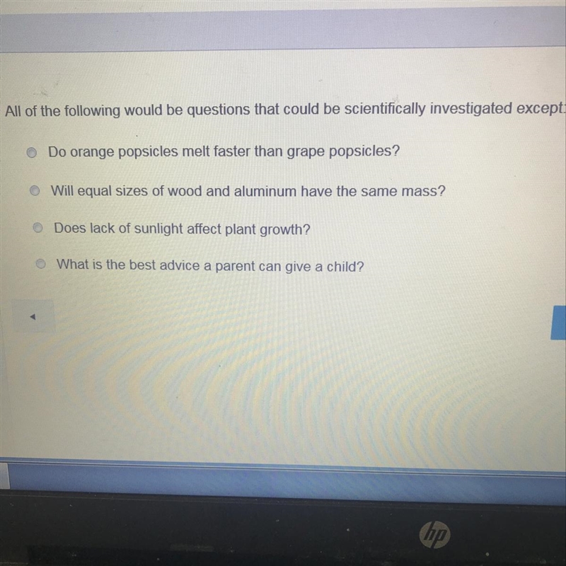 All of the following would be questions that could be scientifically investigated-example-1