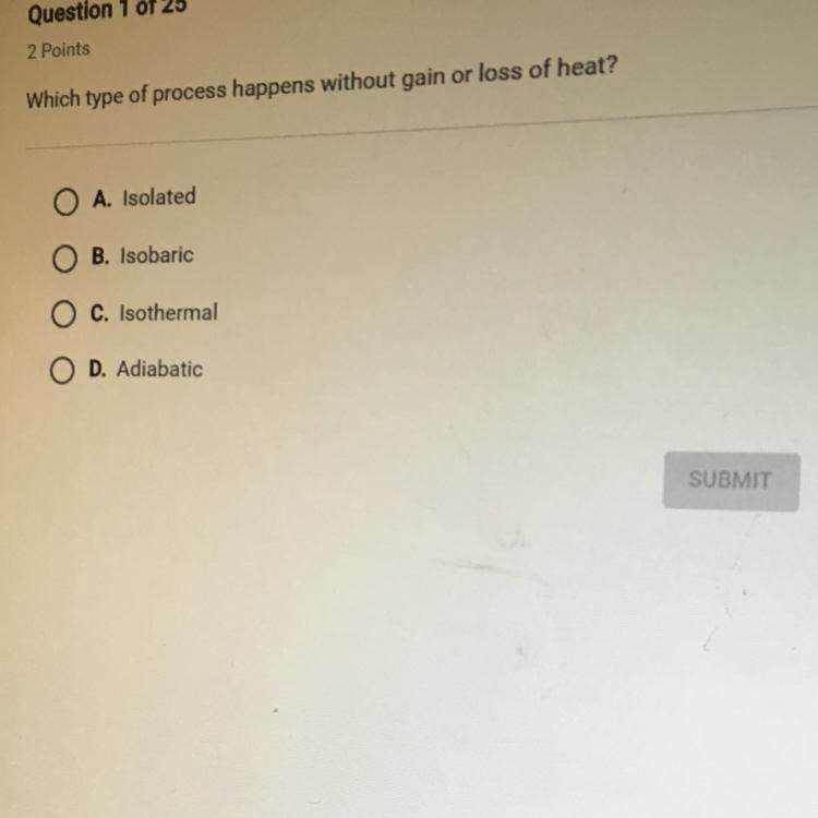 Which type of process happens without gain or loss of heat-example-1