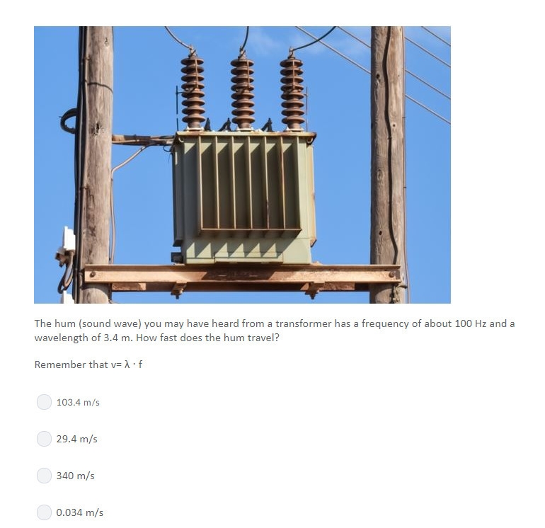 PLEASE HELP ASAP!!! CORRECT ANSWER ONLY PLEASE!!! The hum (sound wave) you may have-example-1