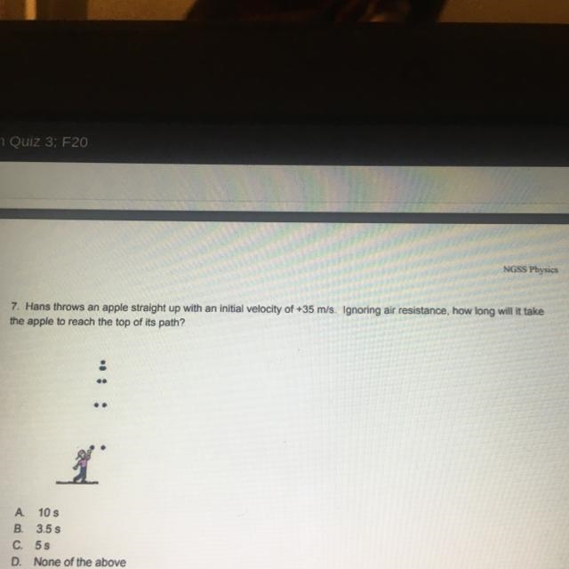 NGSS Physics 7. Hans throws an apple straight up with an initial velocity of +35 m-example-1