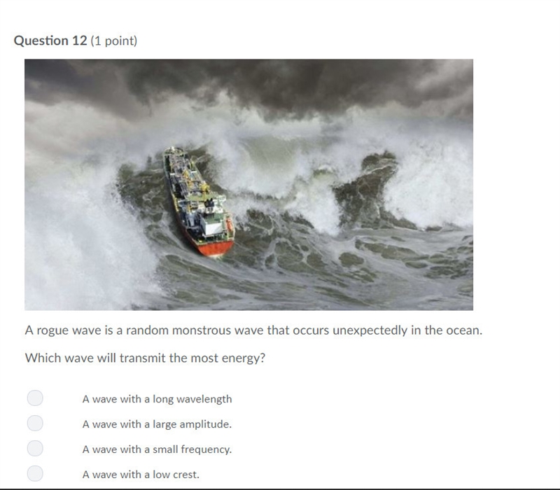 PLEASE HELP ASAP!!! CORRECT ANSWER ONLY PLEASE!!! A rogue wave is a random monstrous-example-1