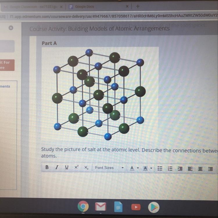 Study the picture of salt at the atomic level. Describe the connections between the-example-1