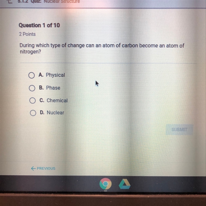 During which type of change can an atom of carbon become an atom of nitrogen?-example-1