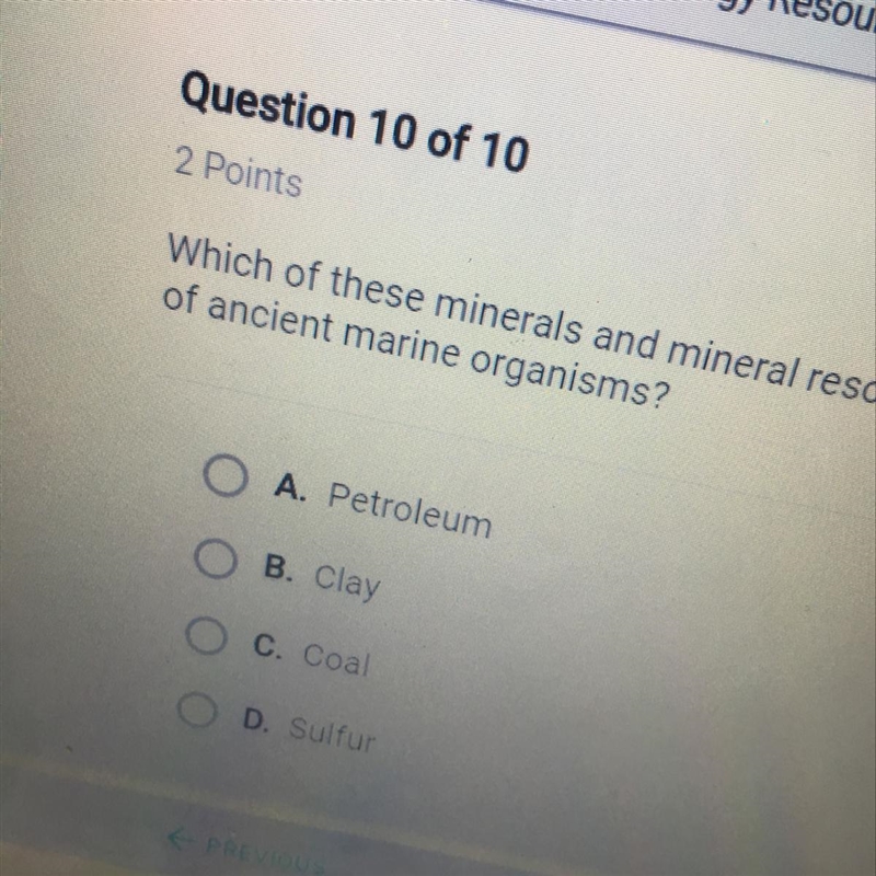 Which of these minerals and mineral resources is composed of the remains of acient-example-1