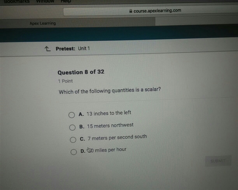 Which of the following quantities is a scalar? I need help plz someone help me!!!!!-example-1