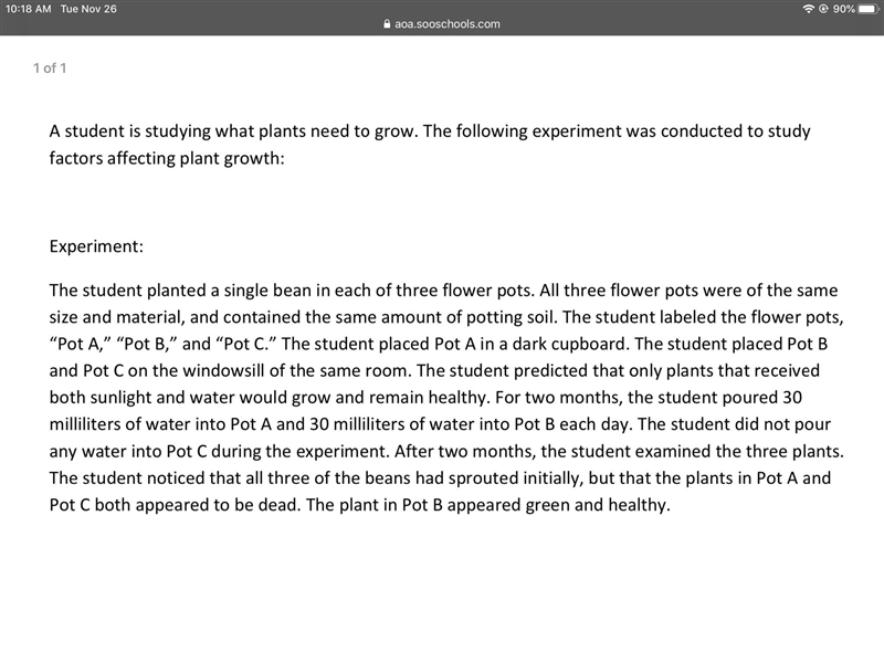 The student concluded that all plants need water and sunlight to grow and stay healthy-example-1