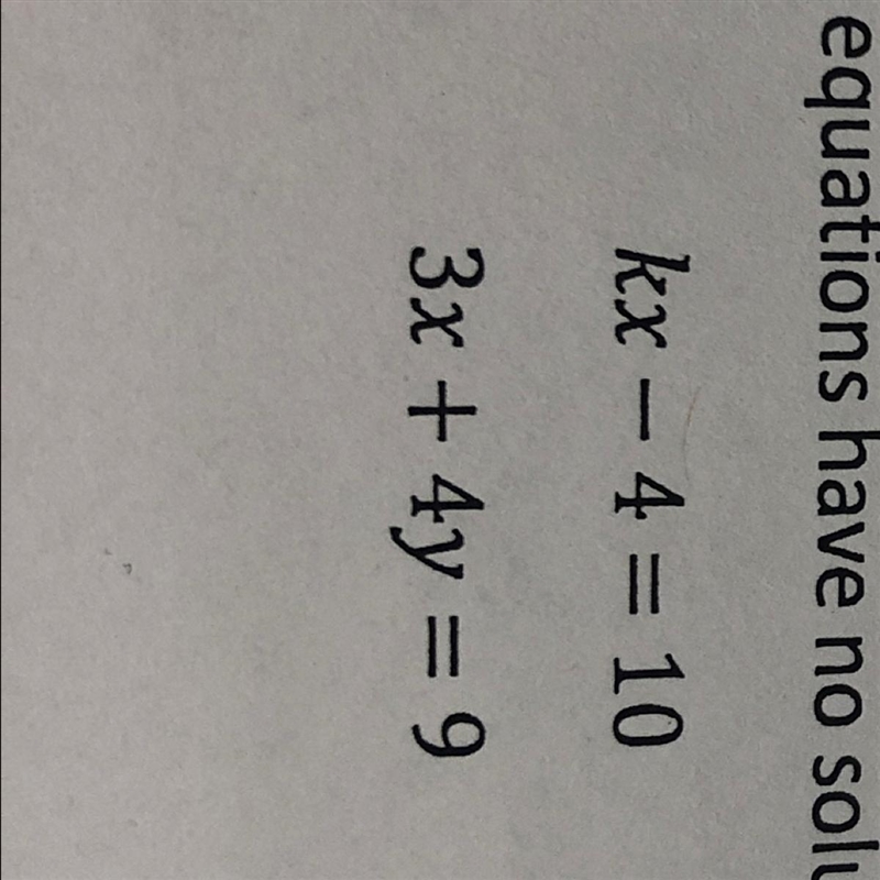 In the system of equations above, k is a constant and x and y are variables.for what-example-1