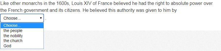 Like other monarchs in the 1600s, Louis XIV of France believed he had the right to-example-1