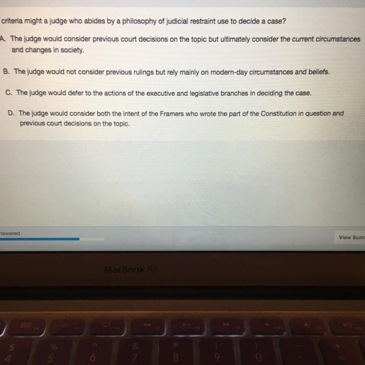 What criteria might a judge who abides by a philosophy of judicial restraint use to-example-1