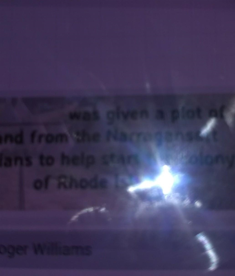 Who was given a plot of land from Narragansett indians to help start the . of rhode-example-1