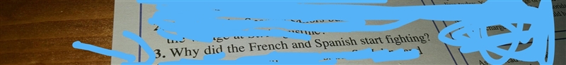 Why did the French and Spanish start fighting-example-1