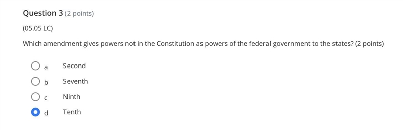 Which amendment gives powers not in the Constitution as powers of the federal government-example-1