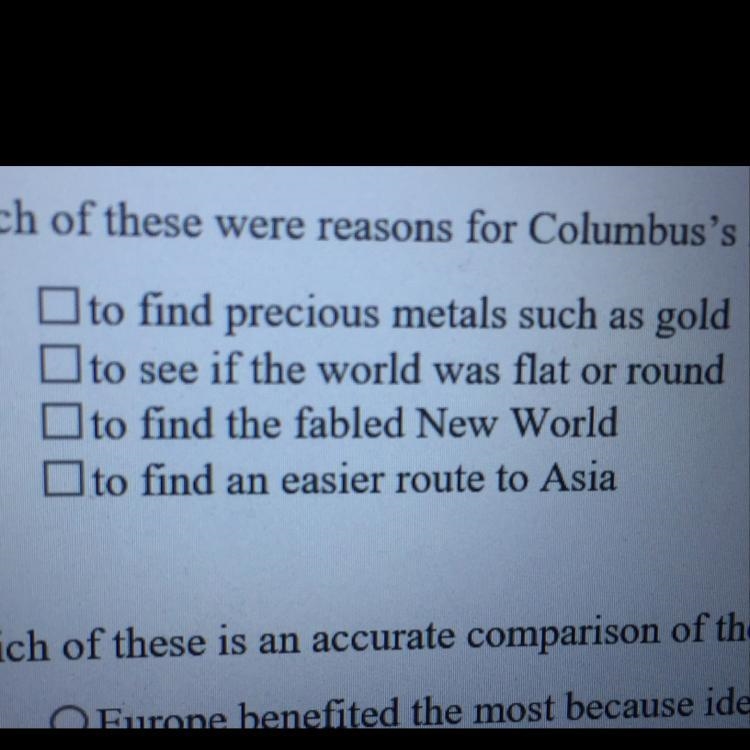 Which of these were the reason for Columbus’s first voyage from Spain? 2 ANSWERS PLEASE-example-1