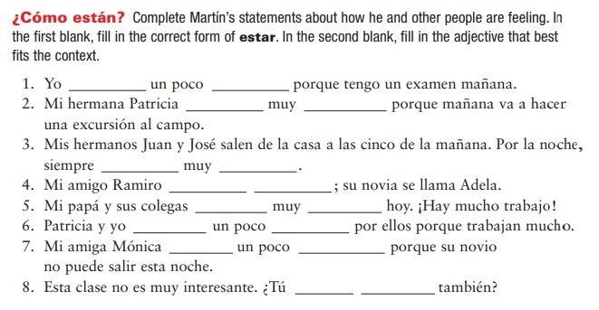 ¿Cómo están?Drop down Activity Textbook InstructionsComplete Martín's statements about-example-1