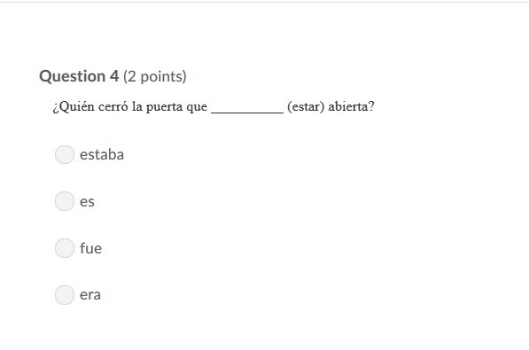 PLEASE HELP ASAP!!! CORRECT ANSWER ONLY PLEASE!!! ¿Quién cerró la puerta que __________ (estar-example-1