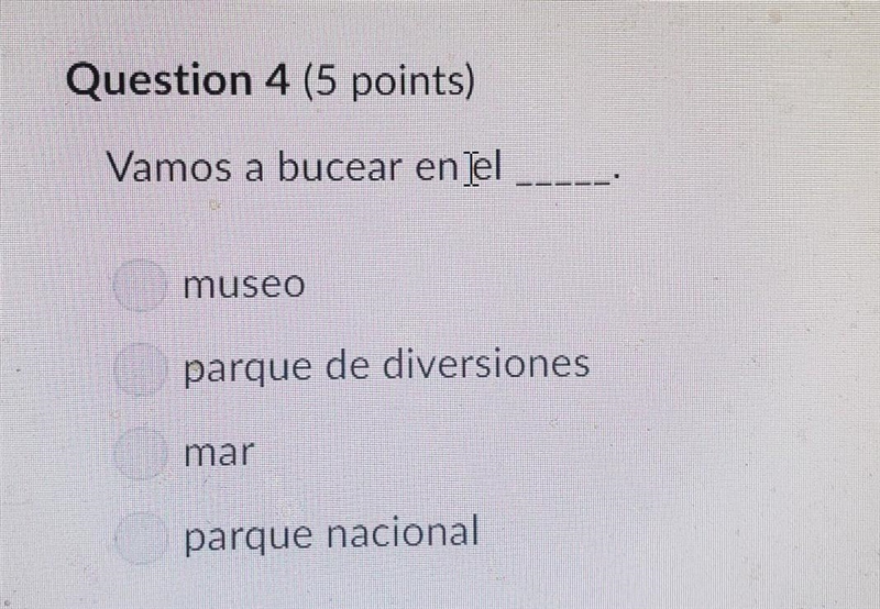 Please Help Spanish 1​ Vamos a bucear en el_____. Never mind, the answer is mar for-example-1