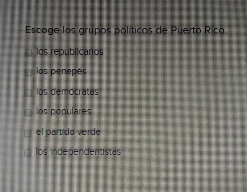 Escoge los grupos politicos de Puerto Rico.​-example-1