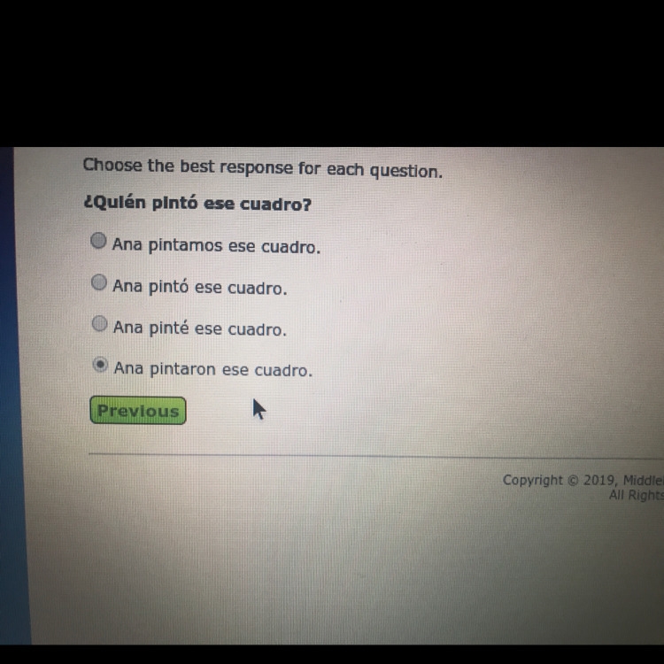 HELP FOR THE 10TH TIME PLEASE choose the best response for each question. ¿quién pint-example-1