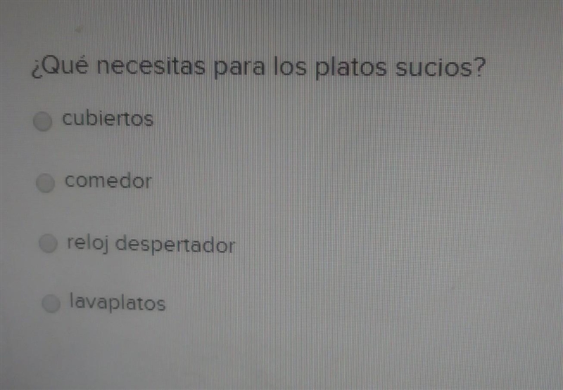 ¿Qué necesitas para los platos sucios? Need Help Asap !!!​-example-1