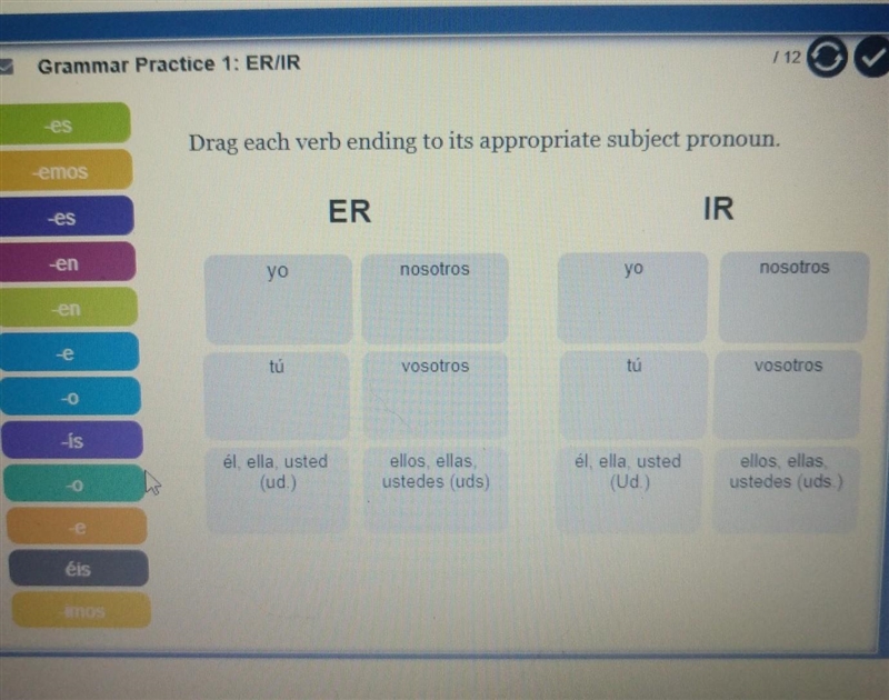 Drag each verb ending to it's appropriate subject pronoun. (Spanish) ​-example-1