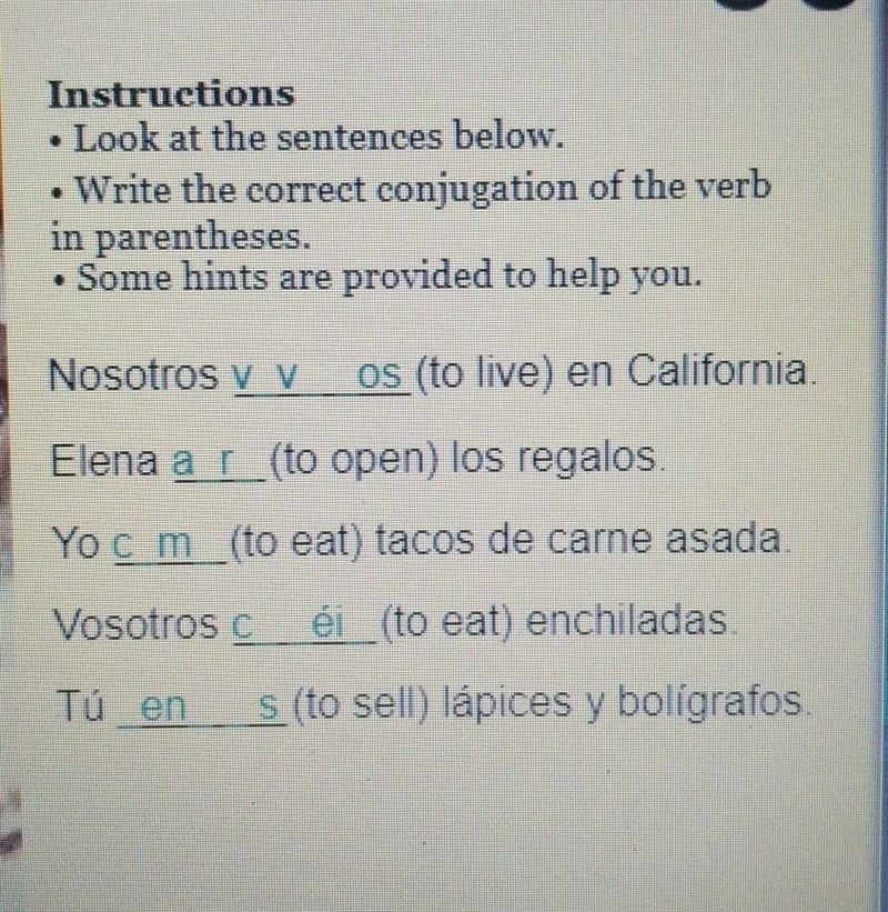 Instructions • Look at the sentences below. • Write the correct conjugation of the-example-1