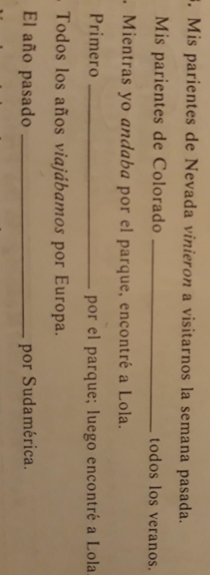 I need help on Spanish from imperfect to preterite or preterite to imperfect ​-example-1