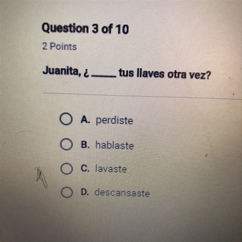 Juanita,¿_____ tus llaves otra vex?-example-1