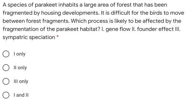 A species of parakeet inhabits a large area of forest that has been fragmented by-example-1