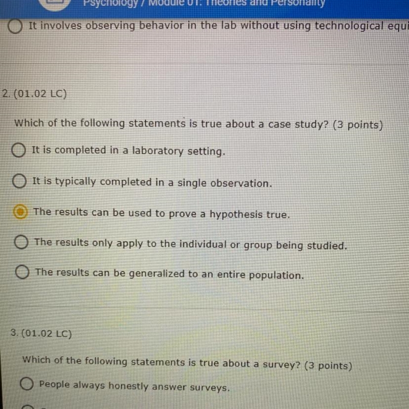 Which of the following statements is true about a case study? (3 points) It is completed-example-1