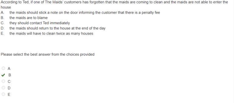 NICKEL AND DIMED According to Ted, if one of The Maids’ customers has forgotten that-example-1