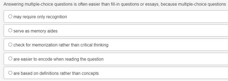 Answering multiple-choice questions is often easier than fill-in questions or essays-example-1