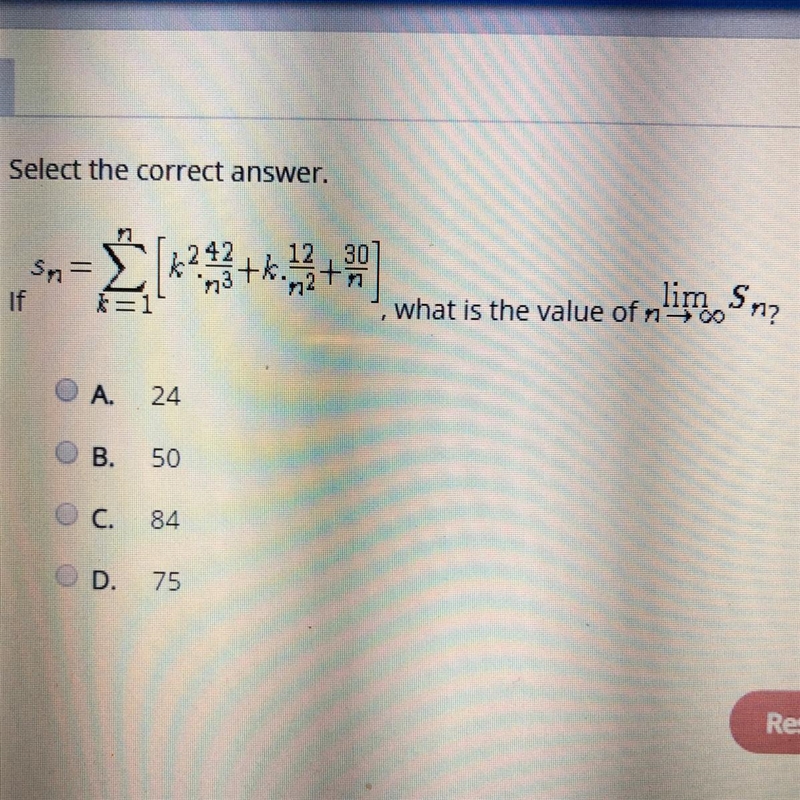 Need help ASAP: AP Cal What’s the value as lim n approaches infinity ^Sn?-example-1