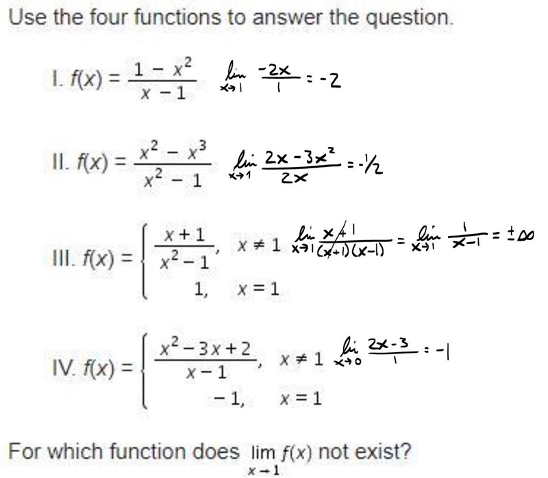 For which function does the limit not exist A. I B. II C. III D. IV-example-1