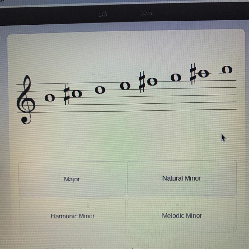 Helppppppp I need to know if it’s a major, natural minor, harmonic minor, or melodic-example-1