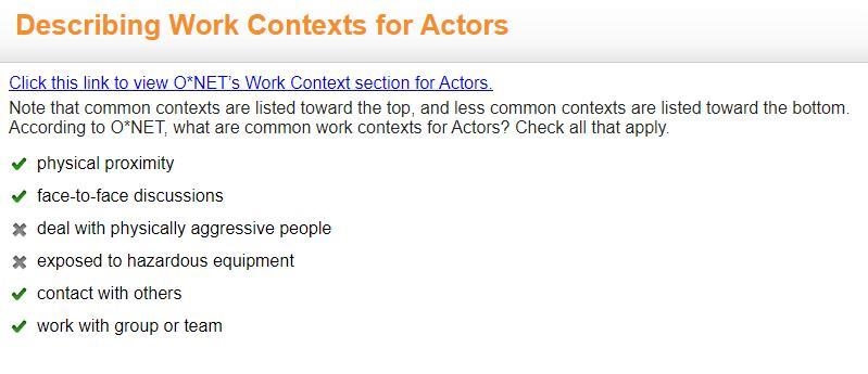 O*NET’s Work Context section for Actors. According to O*NET, what are common work-example-1