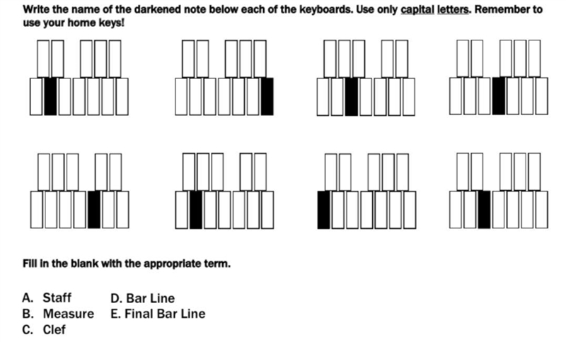 Write the name of the darkens note below each of the keyboards. Use only capital letters-example-1