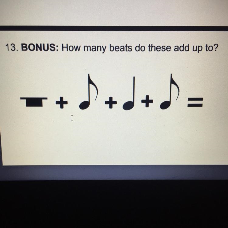 HOW MANY BEATS DO THESE ADD UP TO?-example-1