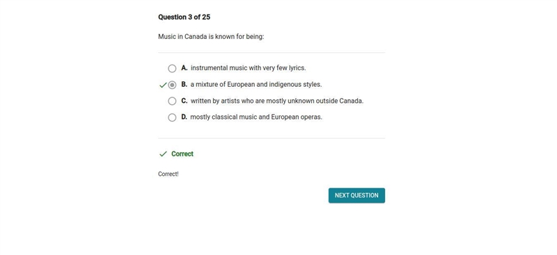 Music in Canada is known for being: A - a mixture of European and indigenous styles-example-1