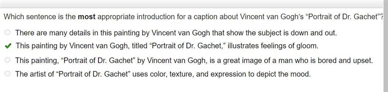 is the most appropriate introduction for a caption about Vincent van Gogh’s “Portrait-example-1