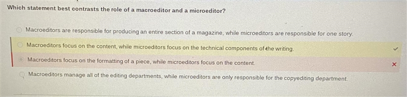 Question # 7 Multiple Choice A.Which statement best contrasts the role of a macroeditor-example-1