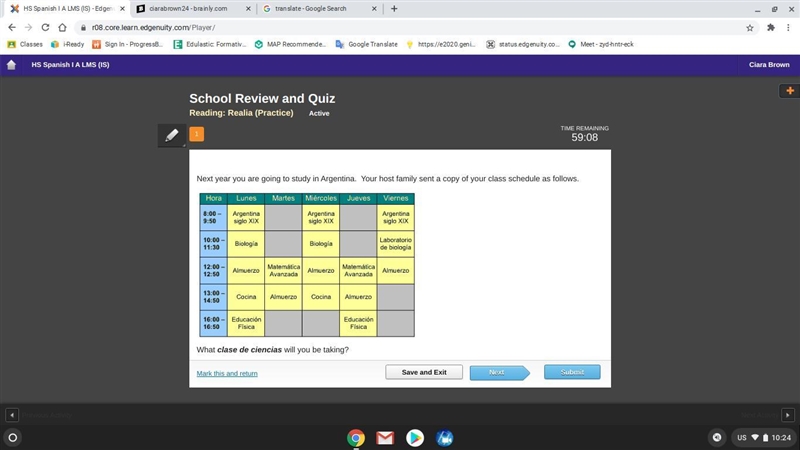 What clase de ciencias will you be taking? 1.Argentina siglo XIX 2.Educación Física-example-1