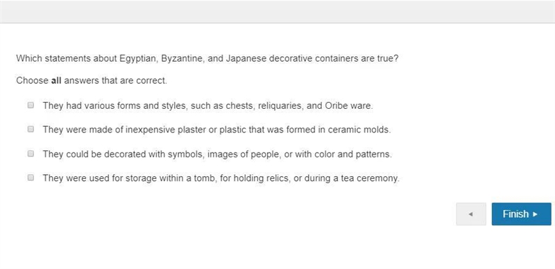 Which statements about Egyptian, Byzantine, and Japanese decorative containers are-example-1