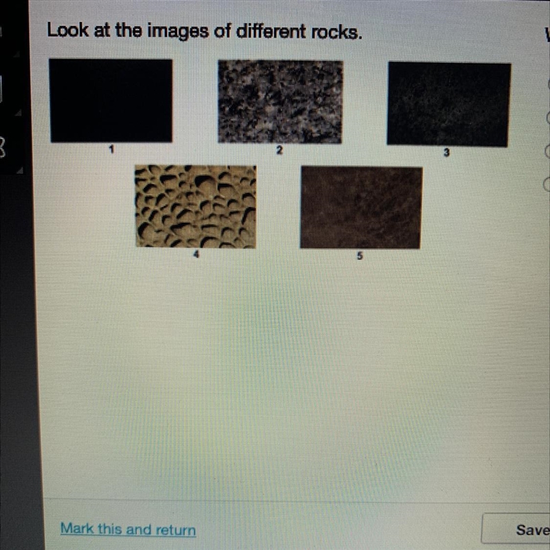 Look at the images of different rocks. Which two rocks have a fine-grainsd textures-example-1