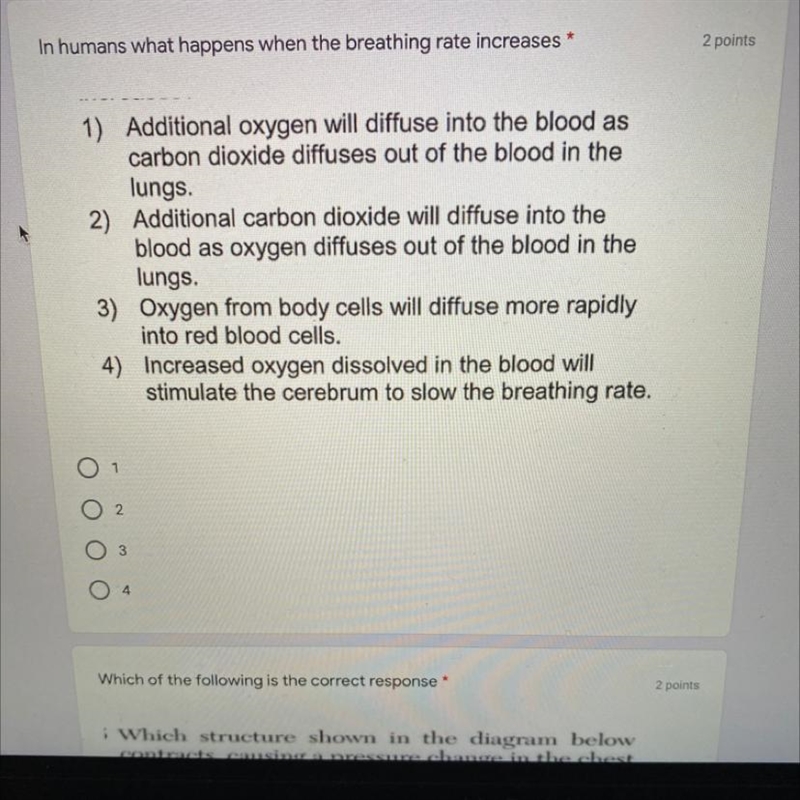 In humans what happens when the breathing rate increases 2 points 1) Additional oxygen-example-1